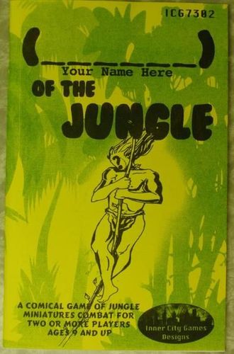 ( Your Name Here ) of the Jungle