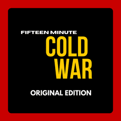 15 Minute Cold War