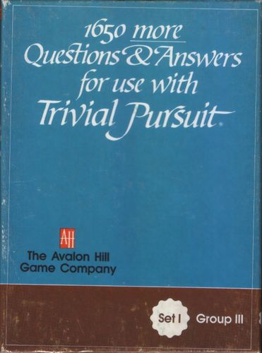 1650 more Questions & Answers for use with Trivial Pursuit: Set I, Group III