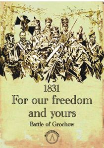 1831 For our freedom and yours: Battle of Grochow