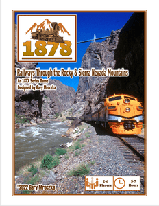 1878: Railways Through the Rocky & Sierra Nevada Mountains
