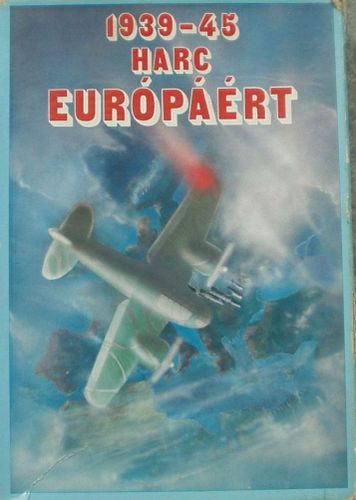 1939-45 Harc Európáért