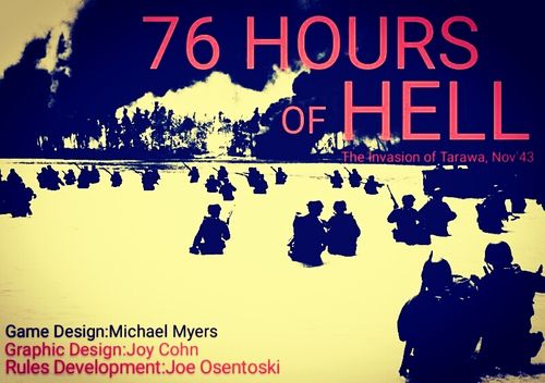 76 Hours of Hell: The Invasion of Tarawa, Nov 43