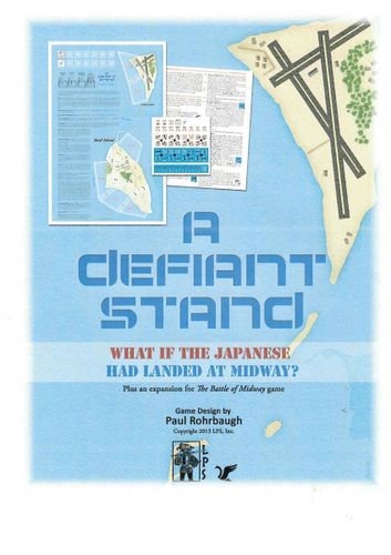 A Defiant Stand: What If the Japanese had landed at Midway