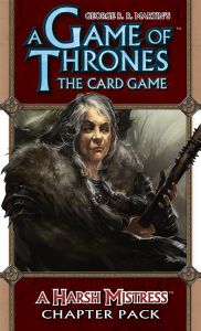 A Game of Thrones: The Card Game – A Harsh Mistress