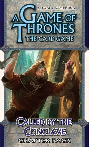 A Game of Thrones: The Card Game – Called by the Conclave