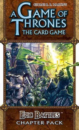 A Game of Thrones: The Card Game – Epic Battles