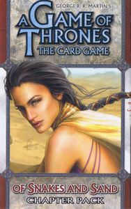 A Game of Thrones: The Card Game – Of Snakes and Sand