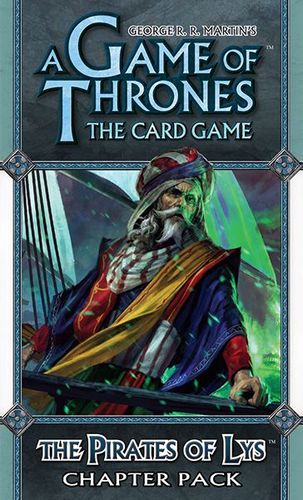 A Game of Thrones: The Card Game – The Pirates of Lys