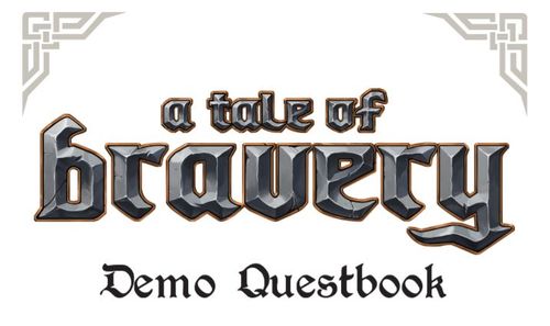 A Tale of Bravery: Demo Game
