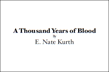 A Thousand Years of Blood