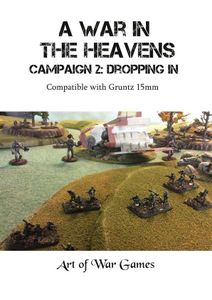 A War in the Heavens: Campaign 2 – Dropping In