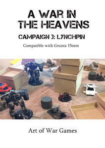 A War in the Heavens: Campaign 3 – LynchPin