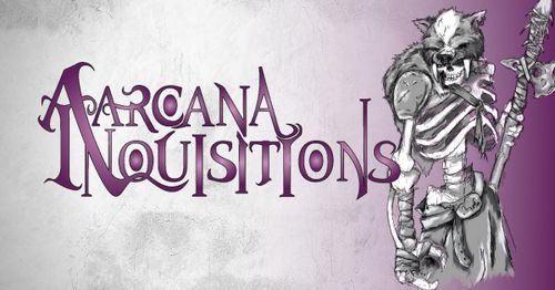 Aarcana Inquisitions