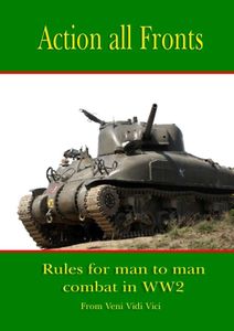 Action all Fronts: Rules for Man to Man Combat in WW2