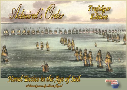 Admiral's Order: Naval Tactics in the Age of Sail – Trafalgar Expansion
