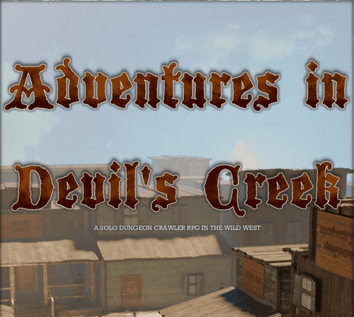 Adventures in Devil's Creek: A Solitaire Dungeon Crawler RPG in the Wild West