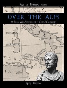 Age of Hannibal: Over the Alps – 15 Punic War Scenarios & 1 Grand Campaign