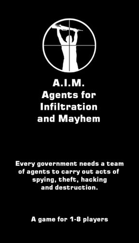 A.I.M. Agents for Infiltration and Mayhem