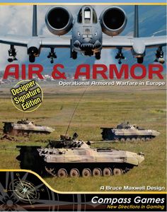 Air & Armor: Operational Armored Warfare in Europe – Designer Signature Edition
