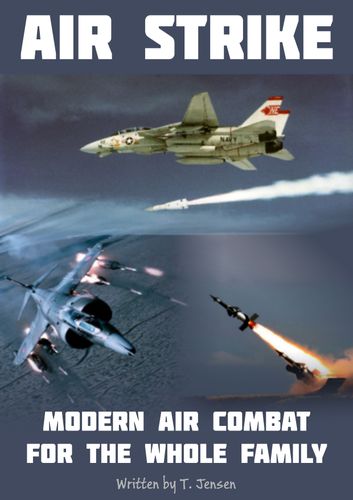 Air Strike: Modern Air Combat for the Whole Family