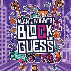 Alan and Bobby's Block and Guess