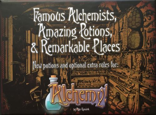 Alchemy!: Famous Alchemists, Amazing Potions, & Remarkable Places
