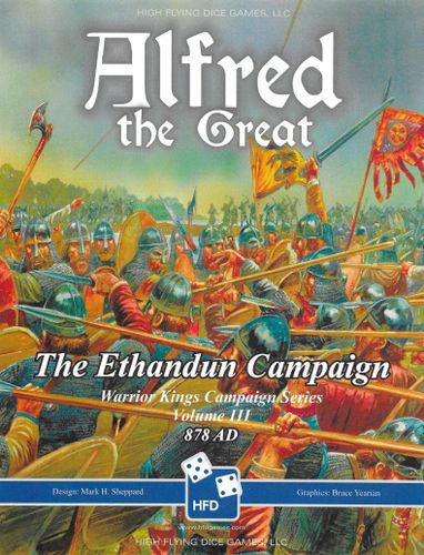 Alfred the Great: The Ethandun Campaign, 878 AD (Volume 3)