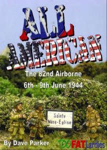 All American: The 82nd Airborne 6th - 9th June 1944