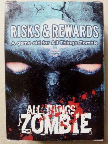 All Things Zombie: Risks and Rewards
