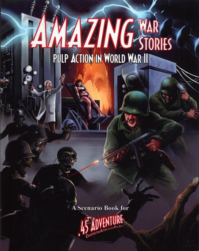 Amazing War Stories: Pulp Action in World War II