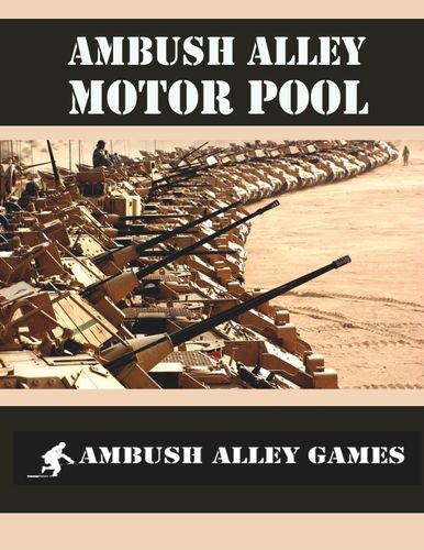Ambush Alley: Motor Pool