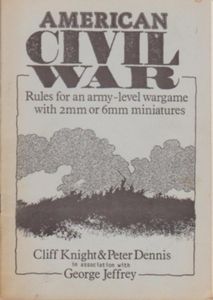 American Civil War Rules for an Army-level Wargame with 2mm or 6mm Miniatures