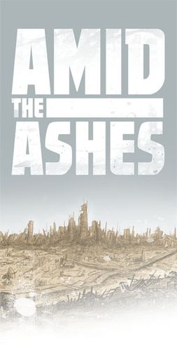 Amid The Ashes