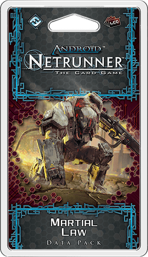 Android: Netrunner – Martial Law