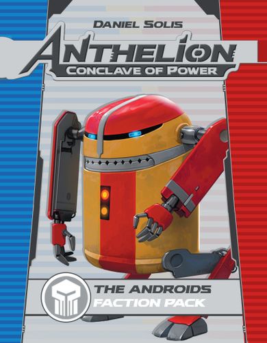 Anthelion: Conclave of Power – The Androids: Faction Pack