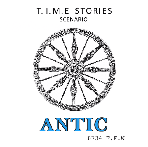 Antic (fan expansion for T.I.M.E Stories)