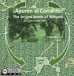 ¡Apuren el Corralito!: The Second Battle of Alihuatá, December 1933