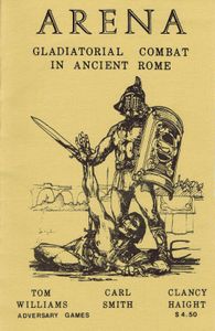 Arena: Gladiatorial Combat in Ancient Rome
