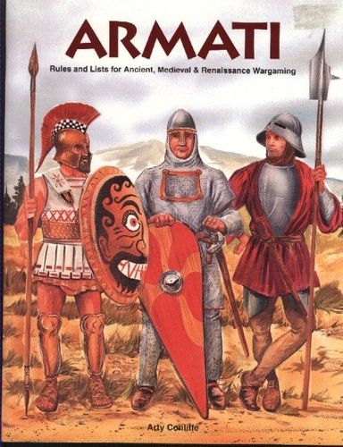 Armati: Rules and Lists for Ancient, Medieval & Renaissance Wargaming
