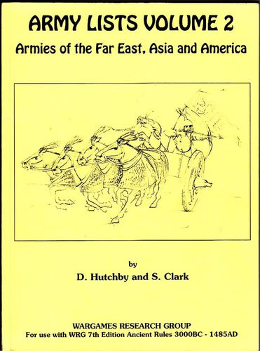 Army Lists Volume 2: Armies of the Far East, Asia, and America