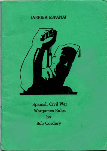 !Arriba Espana! Spanish Civil Wargame Rules