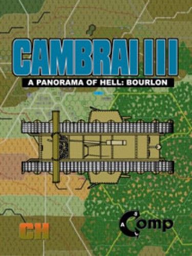 ASL Comp: Cambrai III – A Panorama of Hell Bourlon