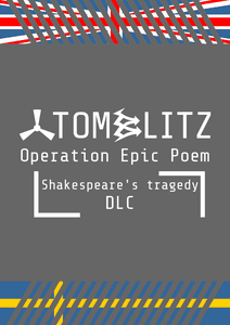 AtomBlitz: Operation Epic Poem – Shakespeare's Tragedy