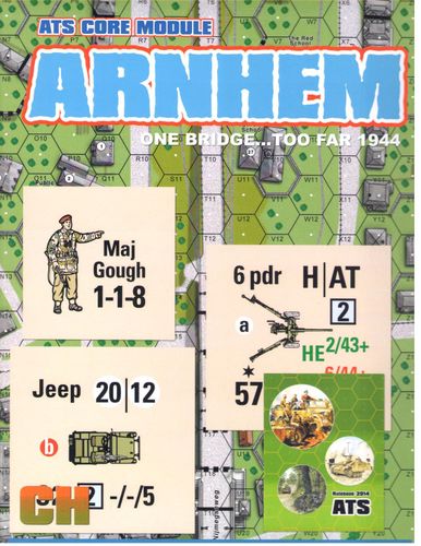 ATS Core Module: Arnhem – One Bridge... Too Far 1944