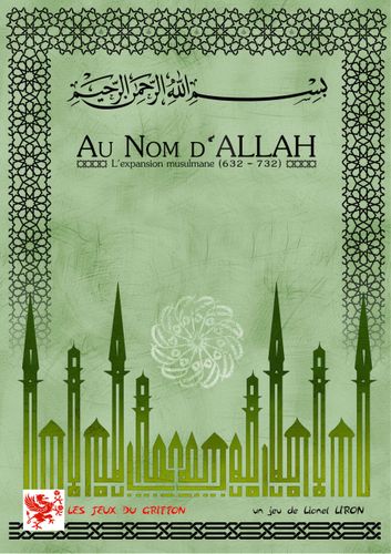 Au Nom d'Allah: l'expansion musulmane (632-732)