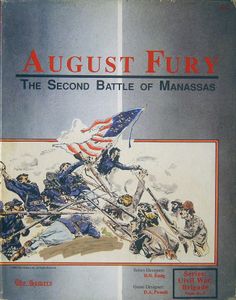 August Fury: The Second Battle of Manassas