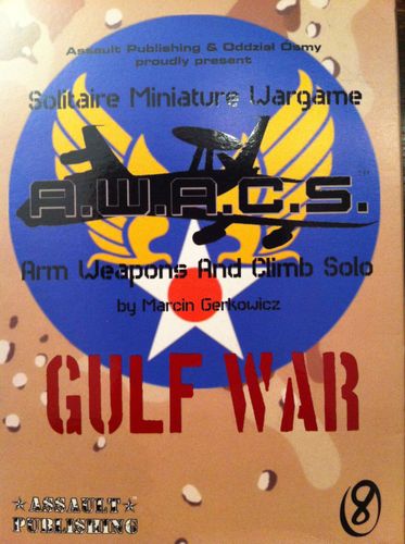 A.W.A.C.S.: Arm Weapons And Climb Solo – Gulf War
