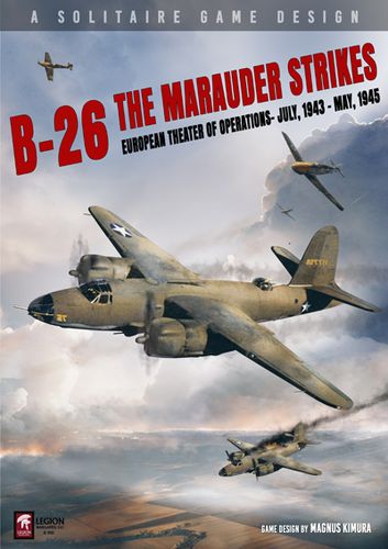 B-26: The Marauder Strikes