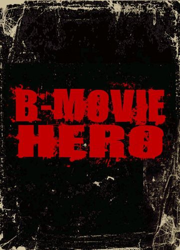 B-Movie Hero